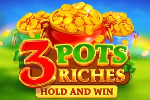 3 Pots Fortune: Hold and Win