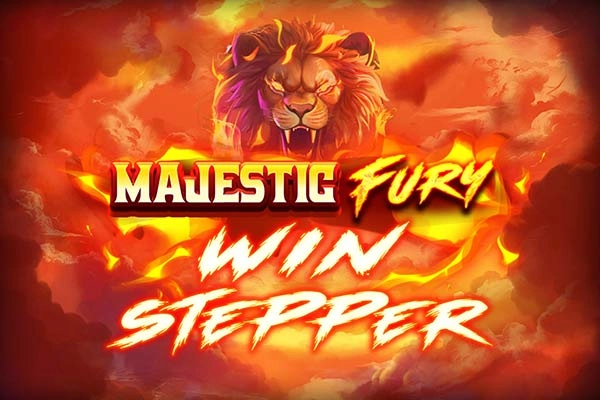 Majestic Fury Win Stepper